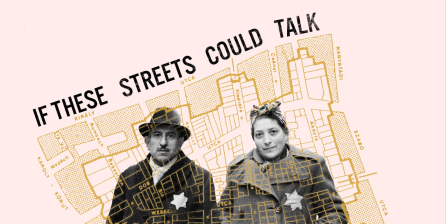 If These Streets Could Talk