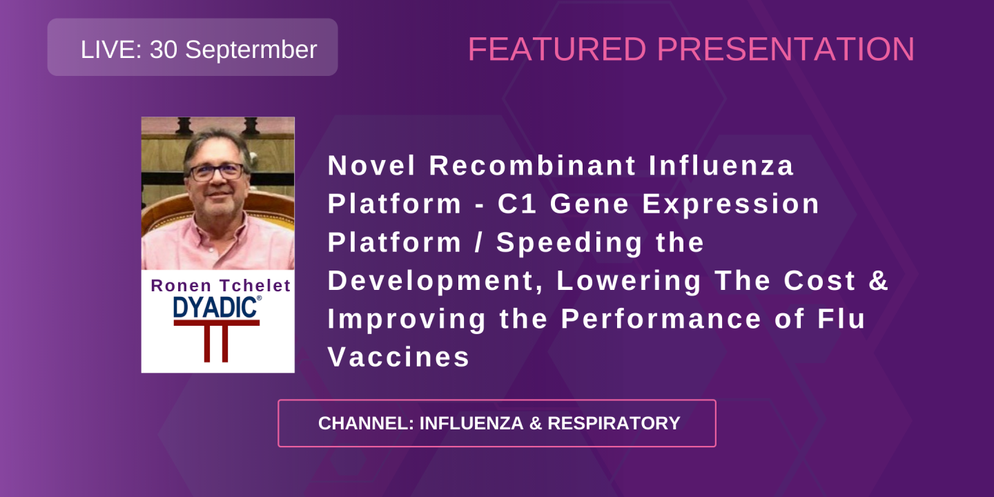 Novel Recombinant Influenza Platform - C1 Gene Expression Platform / Speeding the Development, Lowering The Cost & Improving the Performance of Flu Vaccines