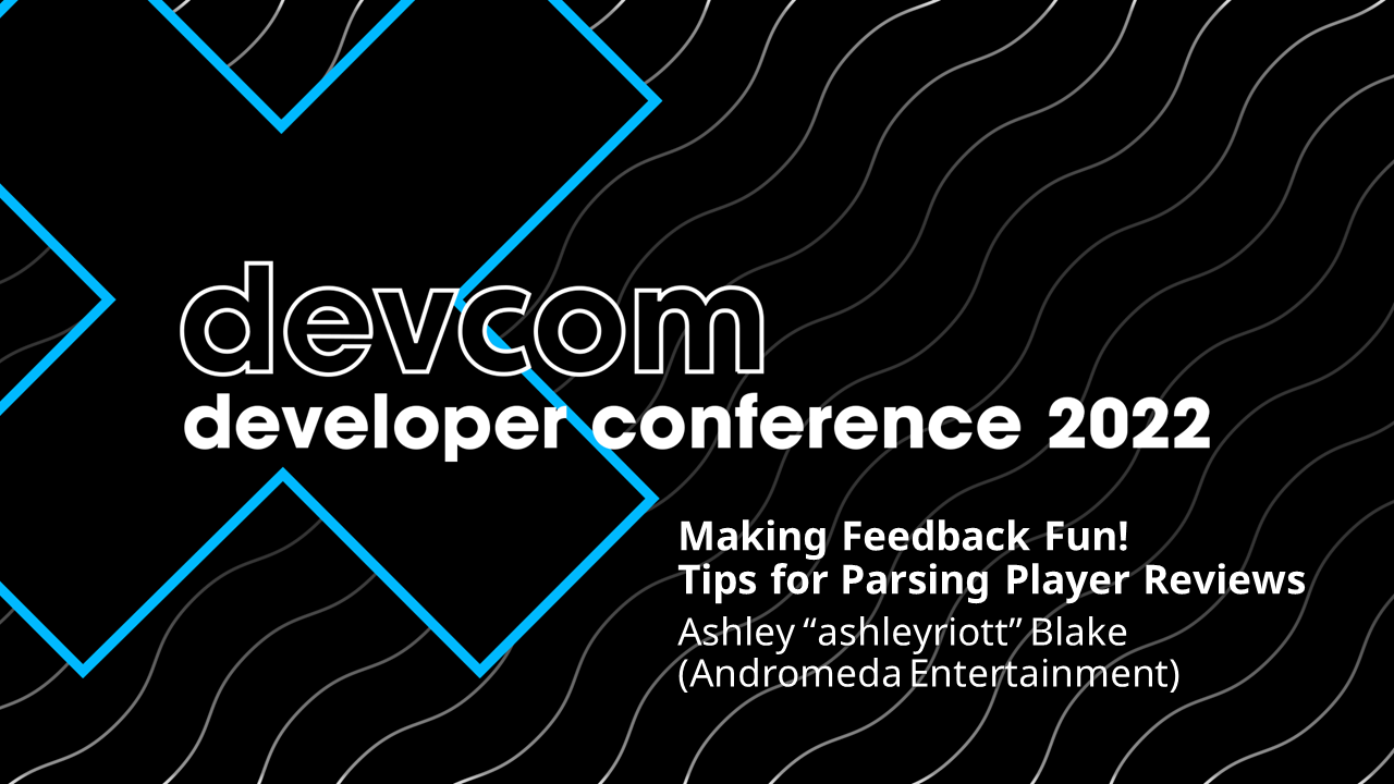 Making Feedback Fun! Tips for Parsing Player Reviews