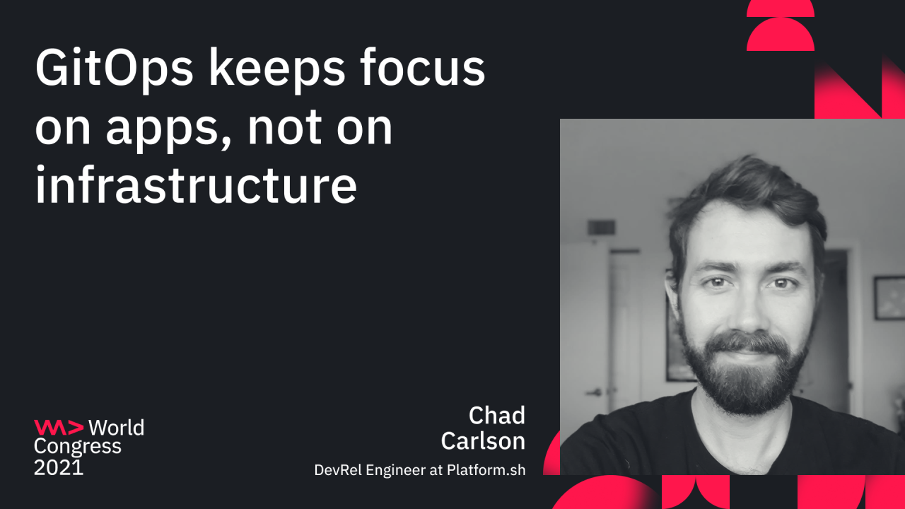 GitOps keeps focus on apps, not on infrastructure