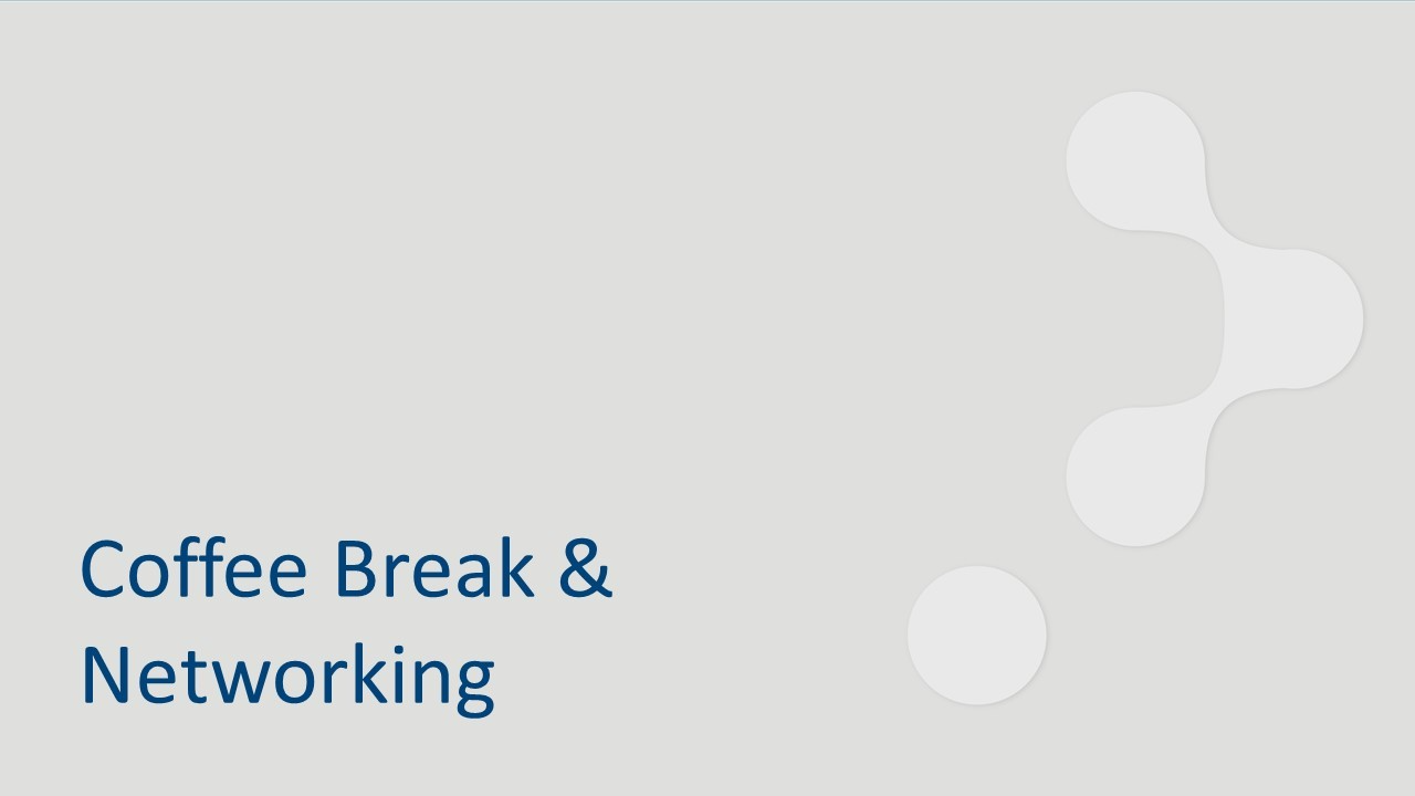 Coffee Break & Networking