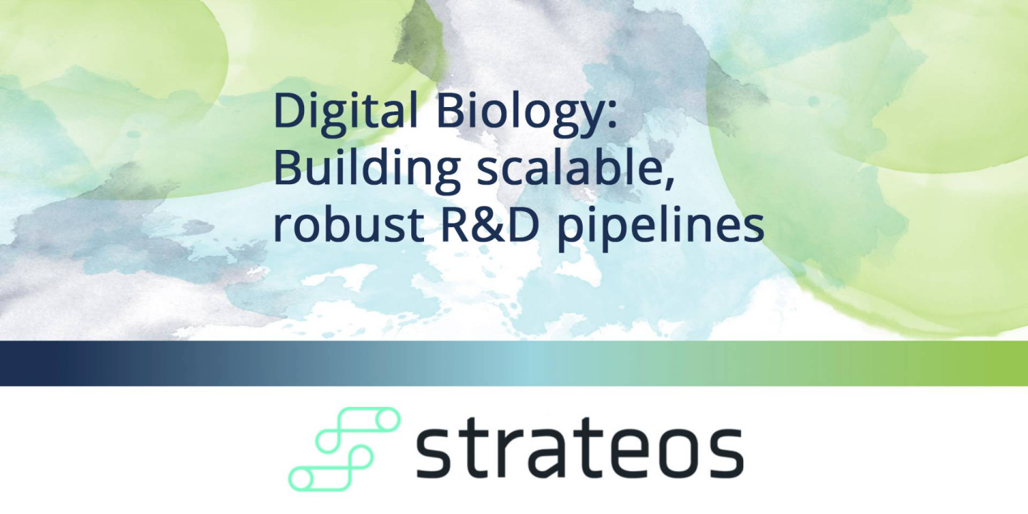 Digital Biology: Building scalable, robust R&D pipelines