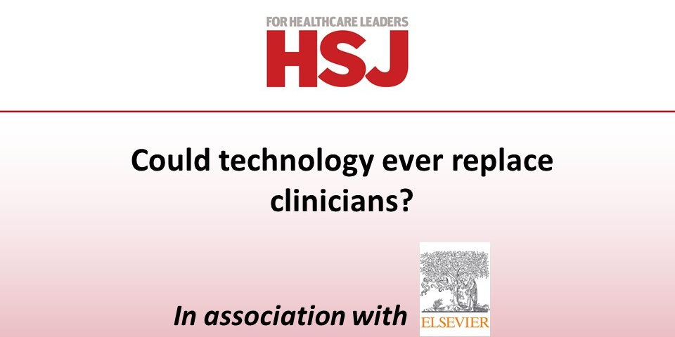 Could technology ever replace clinicians?