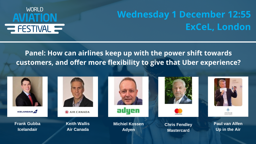 Panel: How can airlines keep up with the power shift towards customers, and offer more flexibility to give that Uber experience?