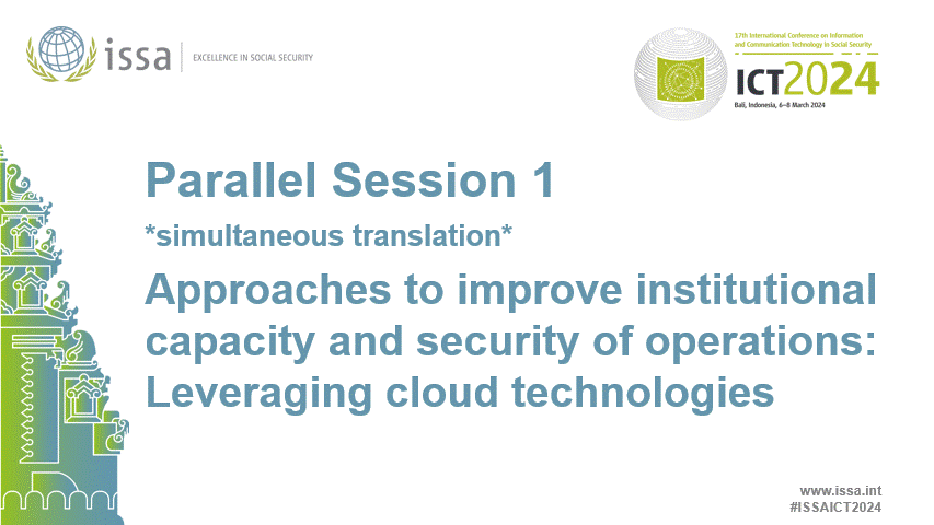 Parallel Session 1 *Multi* Approaches to improve institutional capacity and security of operations: Leveraging cloud technologies