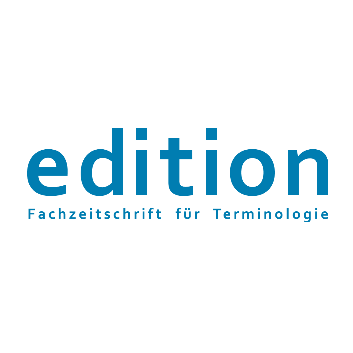 edition - Die Fachzeitschrift für Terminologie