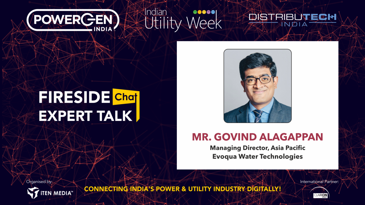 Fireside Chat - Mr. Govind Alagappan, Managing Director, Asia Pacific, Evoqua Water Technologies