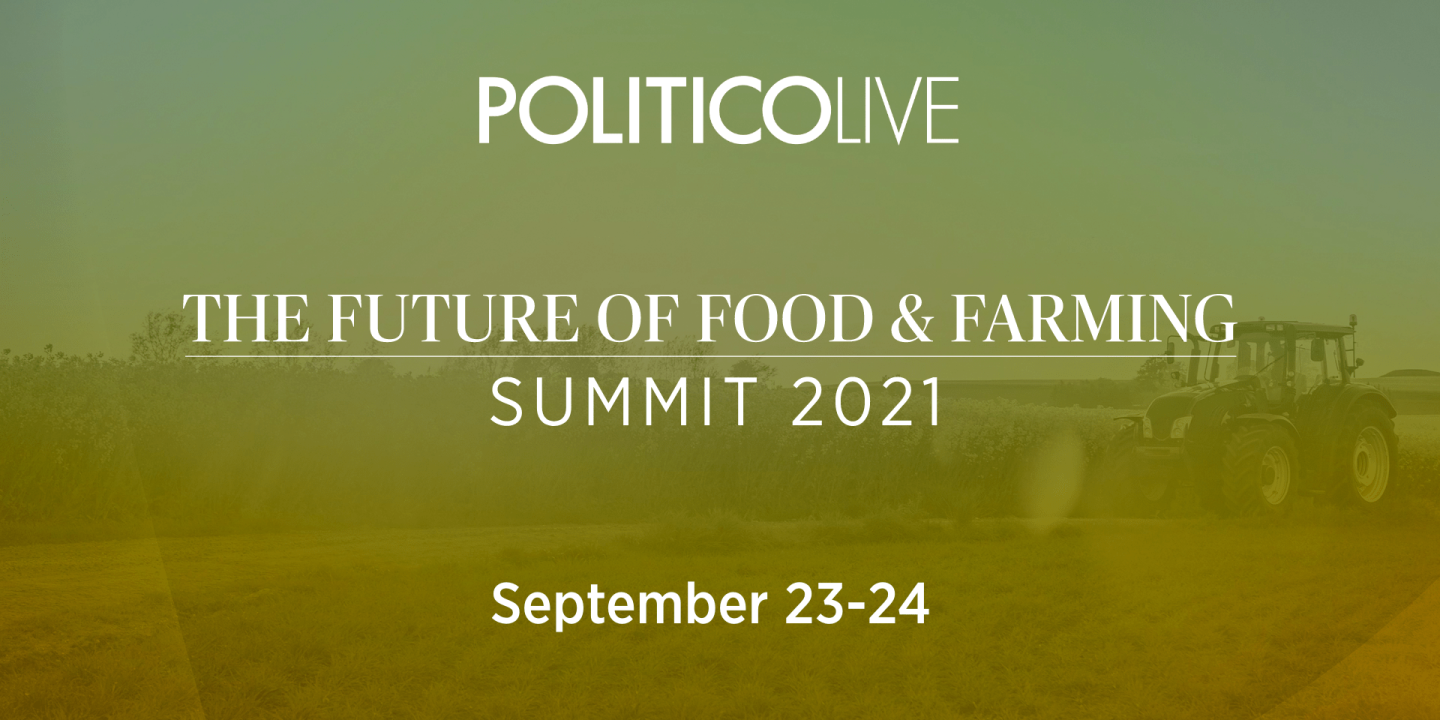 POLITICO Future of Food & Farming Summit