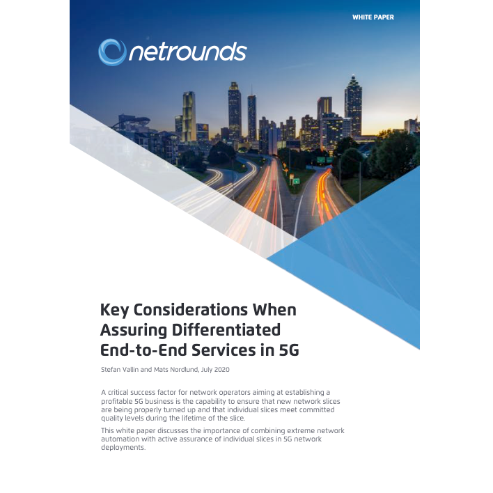 Key Considerations When Assuring Differentiated End-to-End Services in 5G
