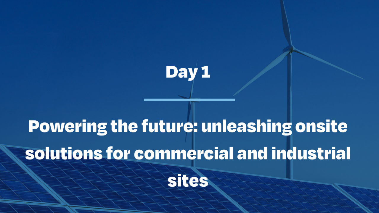 Powering the future: unleashing onsite solutions for commercial and industrial sites