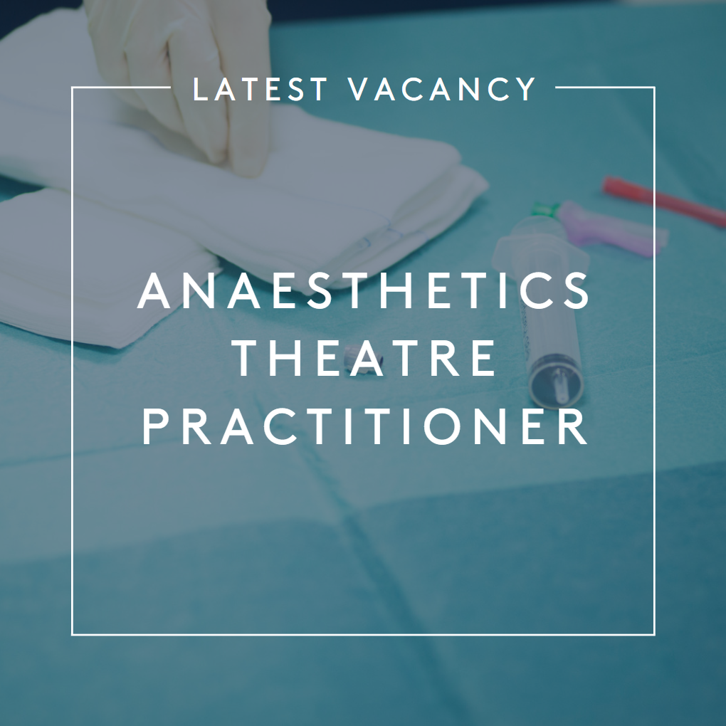Theatre Practitioner - Anaesthetic