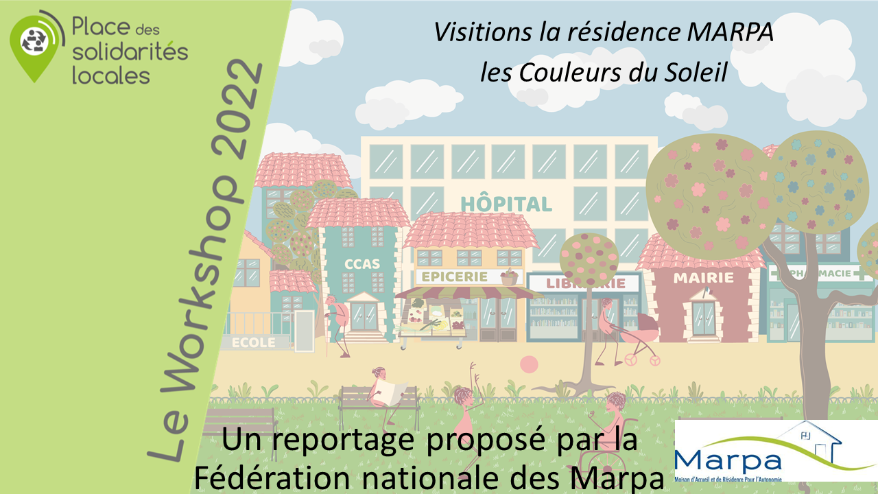 Visitions la résidence MARPA les Couleurs du Soleil