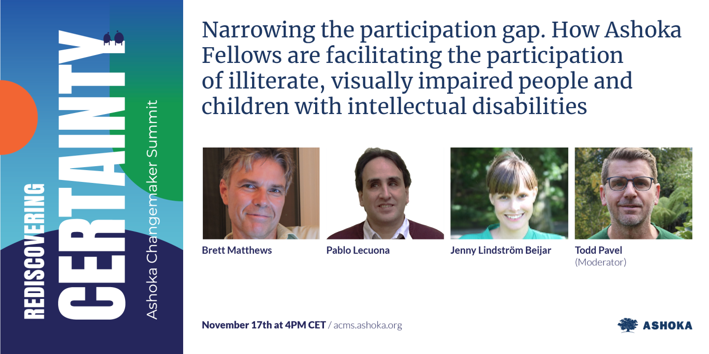Narrowing the participation gap. How Ashoka Fellows are facilitating the participation of illiterate, visually impaired people and children with intellectual disabilities