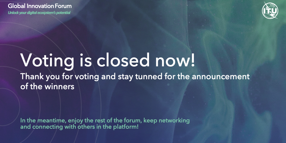 Vote and meet the winners of the ITU Innovation Challenge (poll in live discussion)
