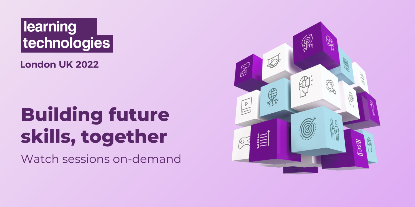 Learning Technologies 2022 Conference & Exhibition