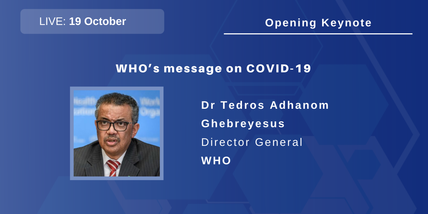 Opening Keynote: WHO’s message on COVID-19