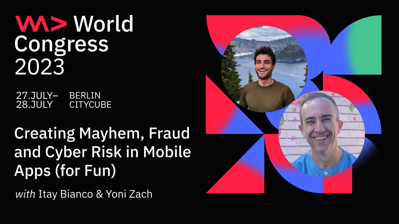 Creating Mayhem, Fraud and Cyber Risk in Mobile Apps (for Fun)