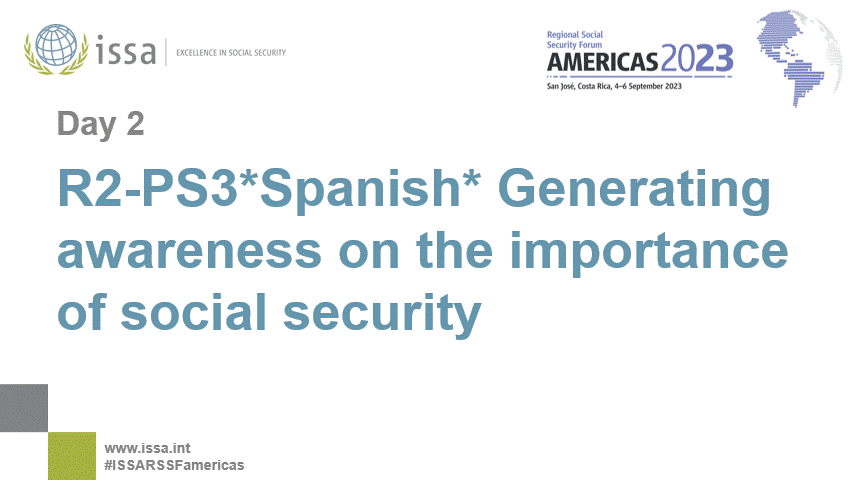 R2-PS3 *Spanish* Generating awareness on the importance of social security