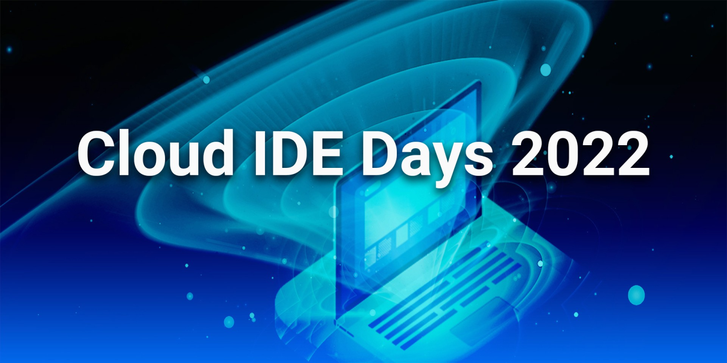 Cloud IDE Days 2022