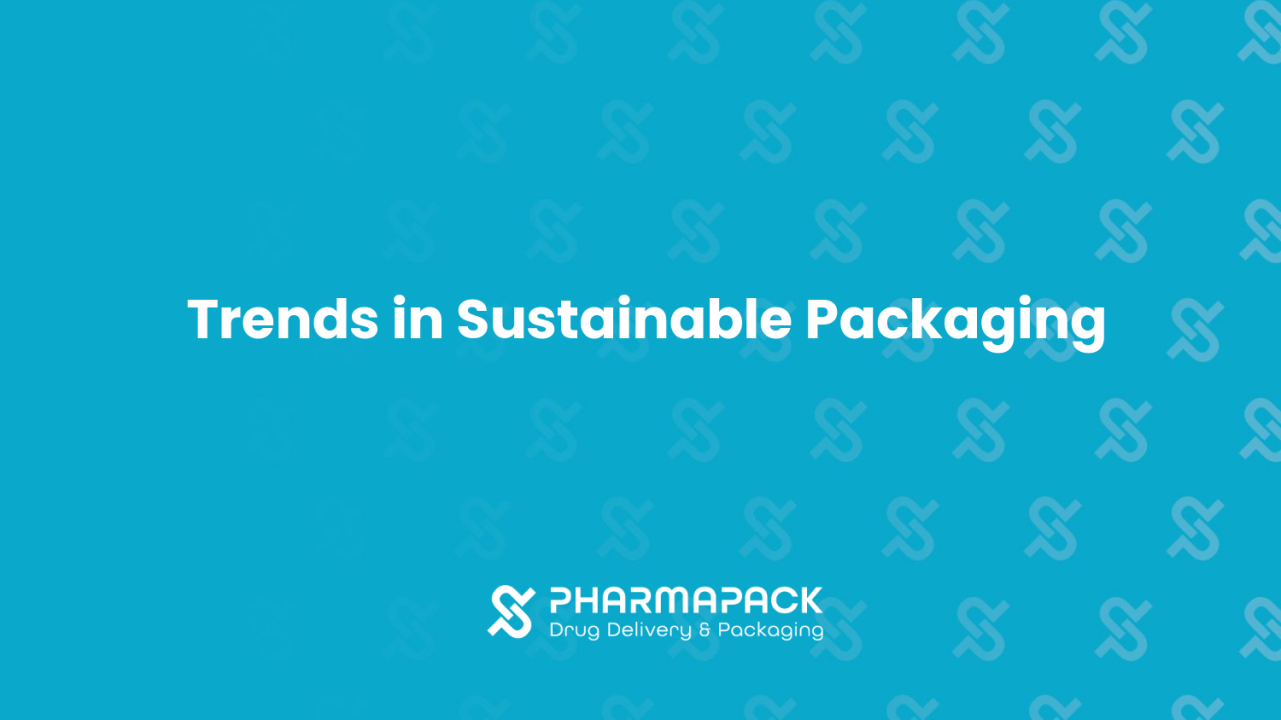 Trends in Sustainable Packaging