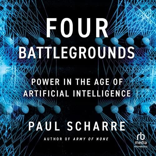 Four Battlegrounds: Power in the Age of Artificial Intelligence