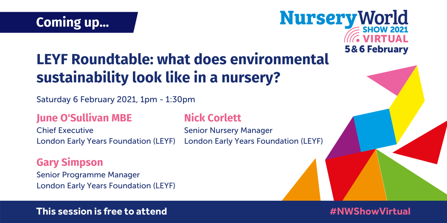 LEYF Roundtable: what does environmental sustainability look like in a nursery?