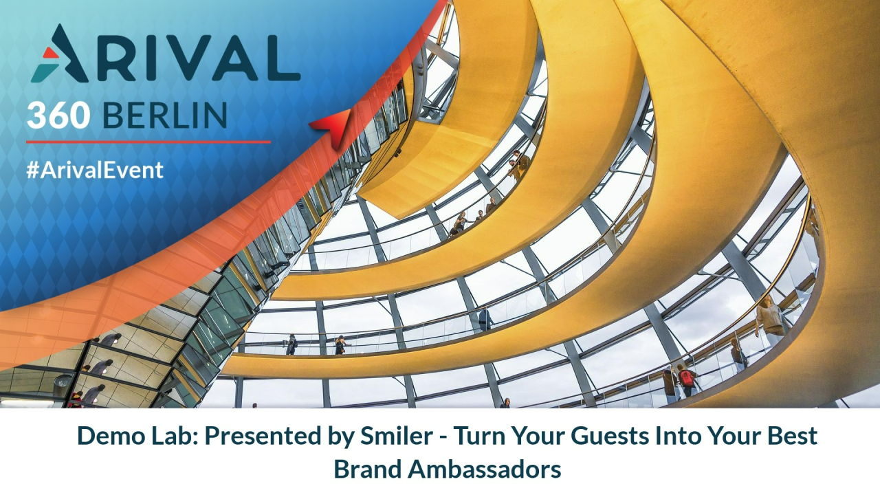 Demo Lab: Presented by Smiler - Turn Your Guests Into Your Best Brand Ambassadors