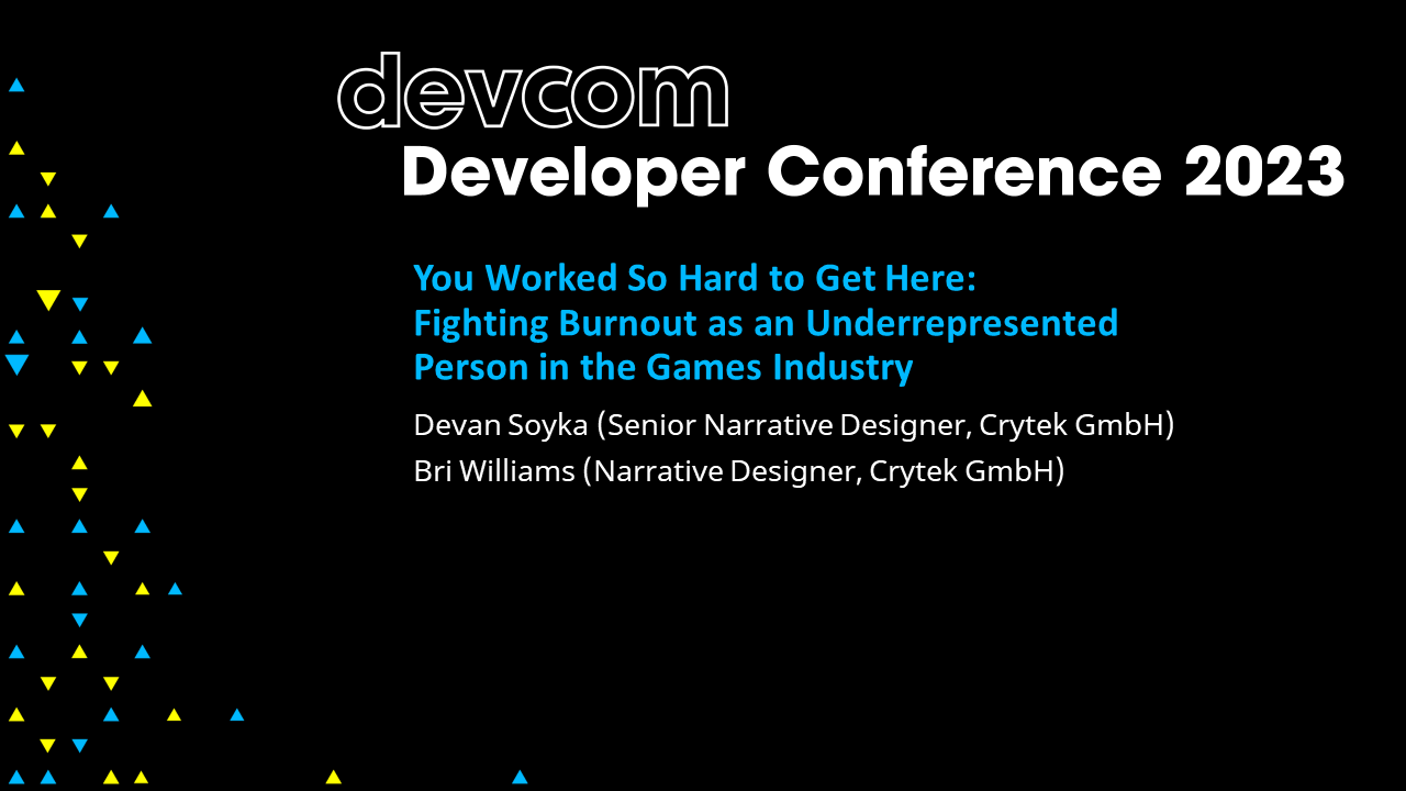 You Worked So Hard to Get Here: Fighting Burnout as an Underrepresented Person in the Games Industry