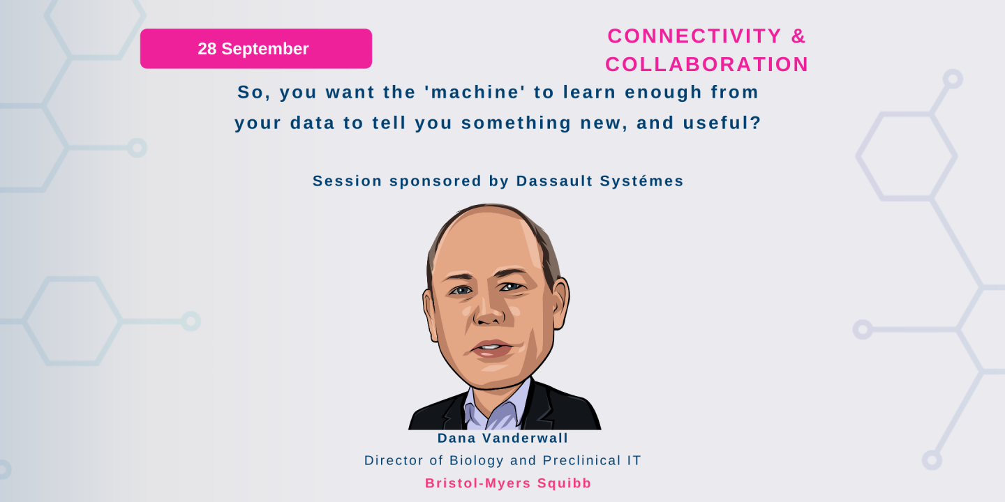 So, you want the 'machine' to learn enough from your data to tell you something new, and useful?