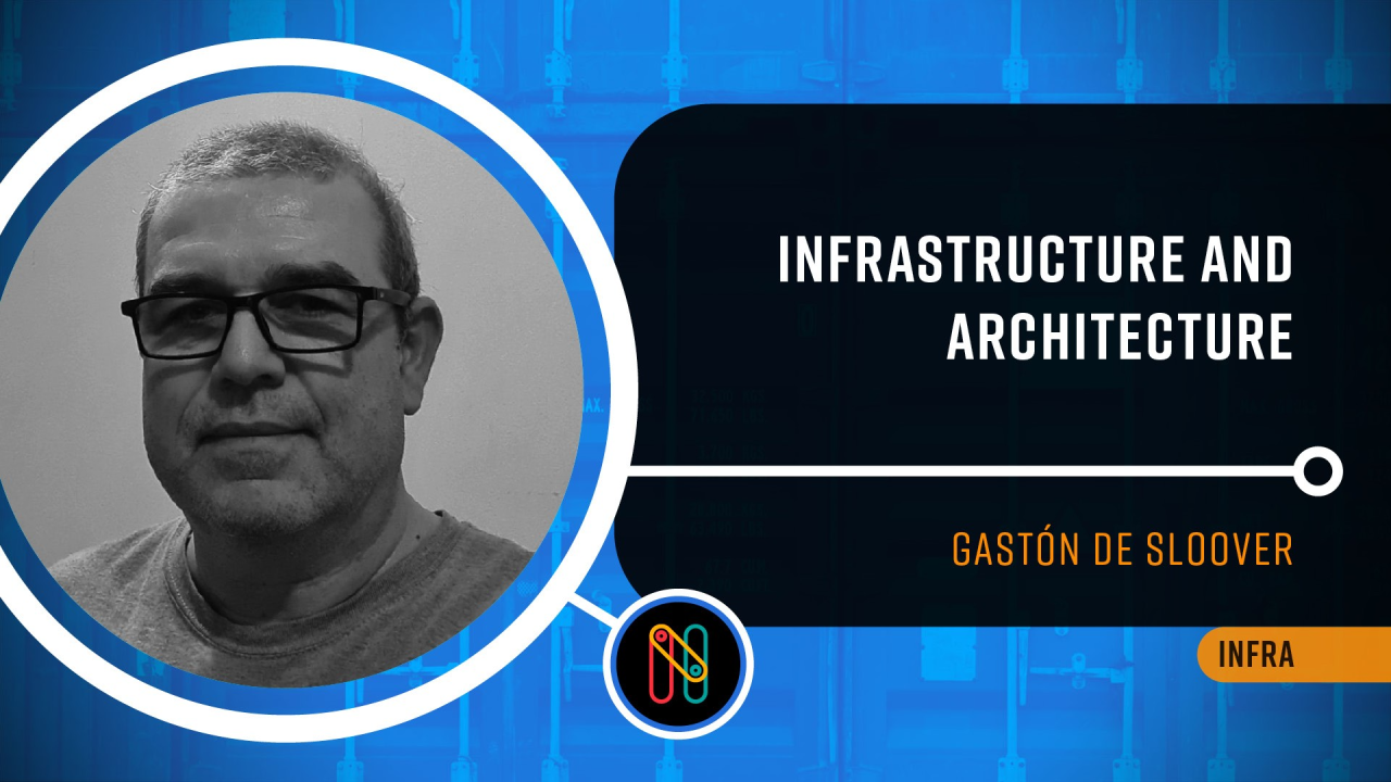 Infrastructure and architecture