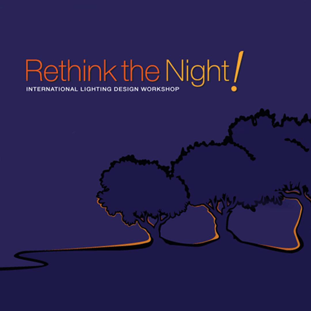 Rethink the Night!