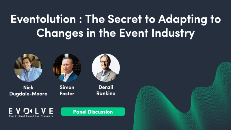 Eventolution - The Secret to Adapting to Changes in the Event Industry