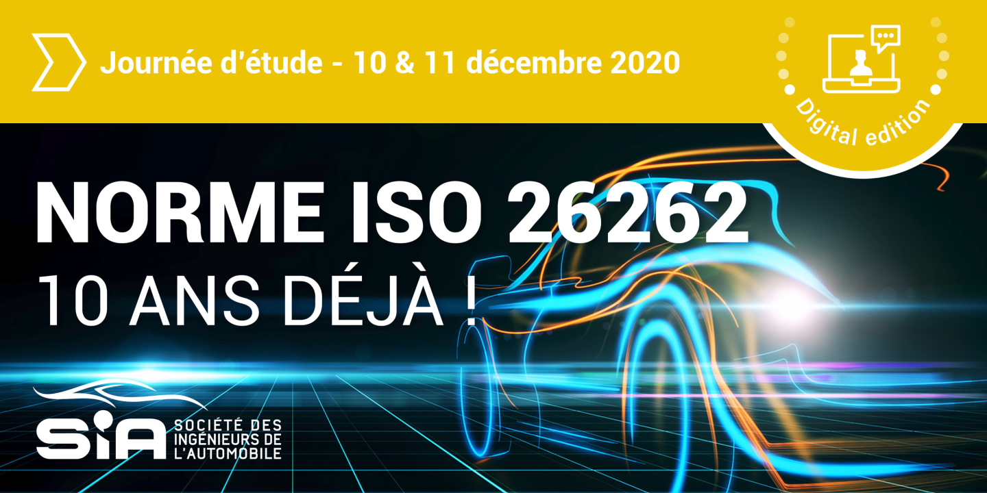 SIA ISO 26262 : 10 ans déjà !