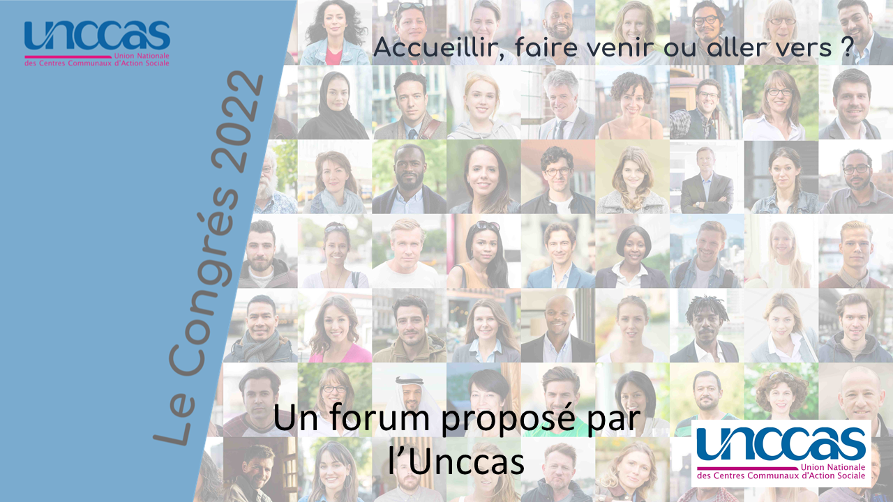 Forum 2 : Accueillir, faire venir ou aller vers ?