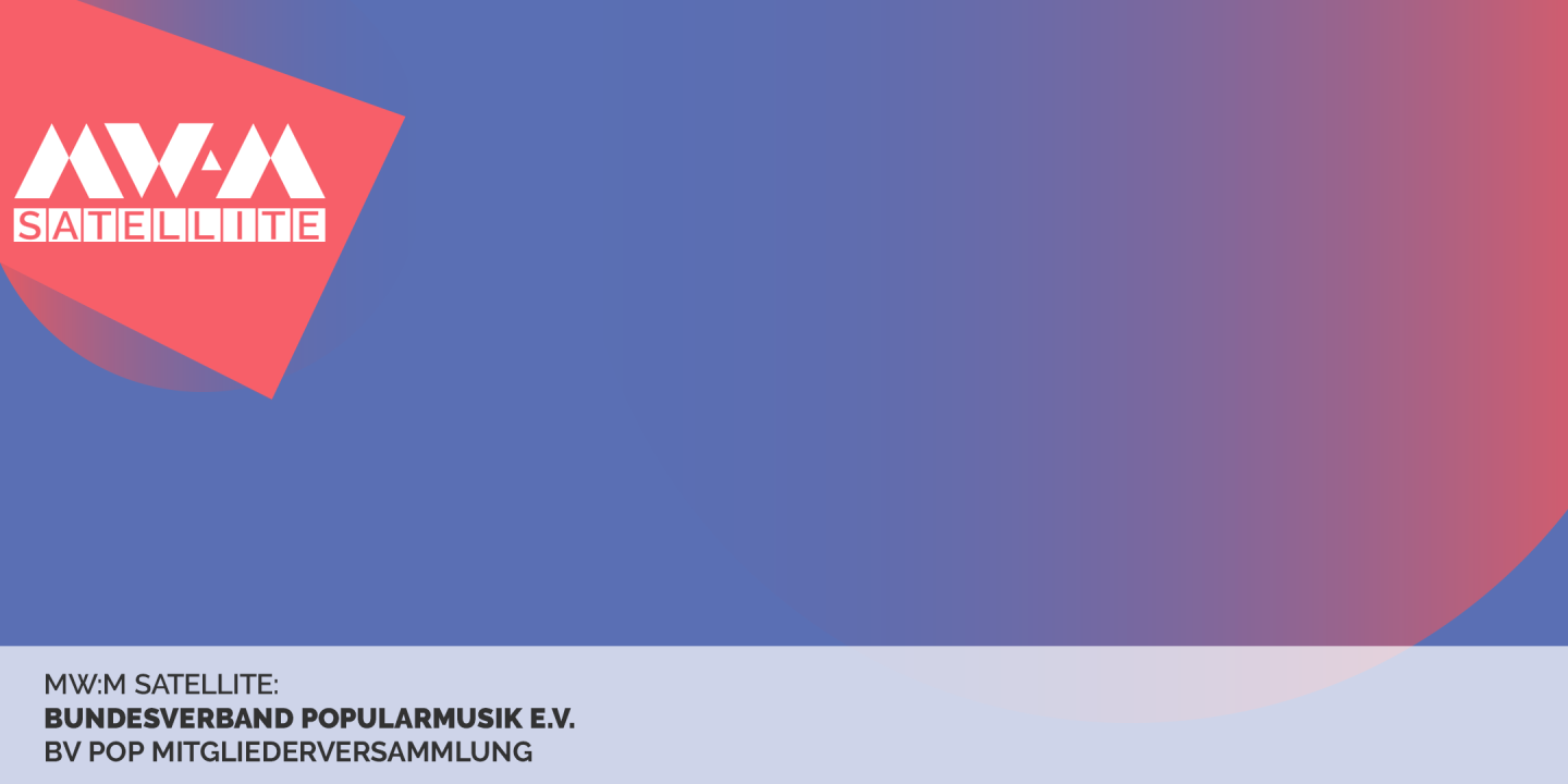 MW:M Satellite: BV Pop Mitgliederversammlung