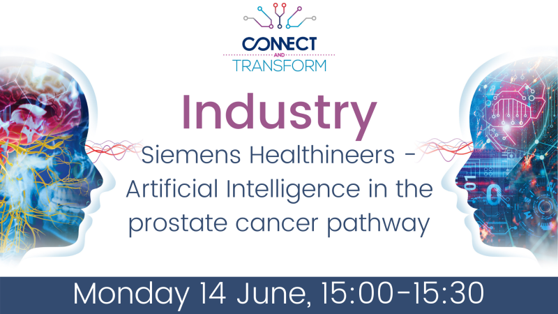 Industry: Siemens Healthineers - Artificial Intelligence in the prostate cancer pathway