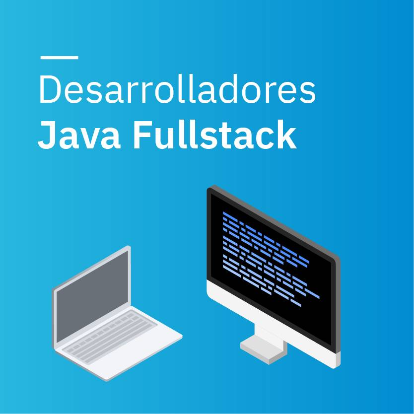 Desarrolladores Java Fullstack