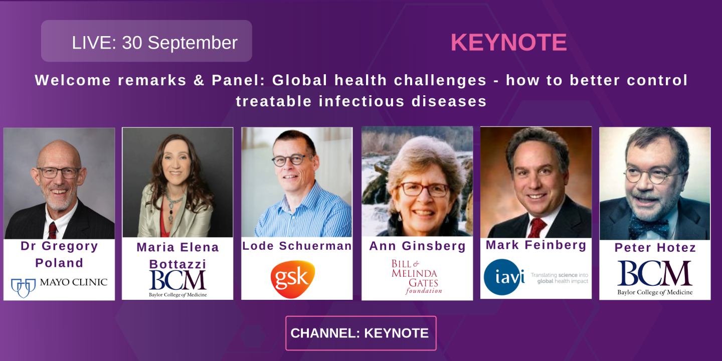 Keynote Panel: Global health challenges - how to better control treatable infectious diseases