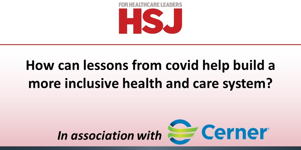 How can lessons from covid help build a more inclusive health and care system?