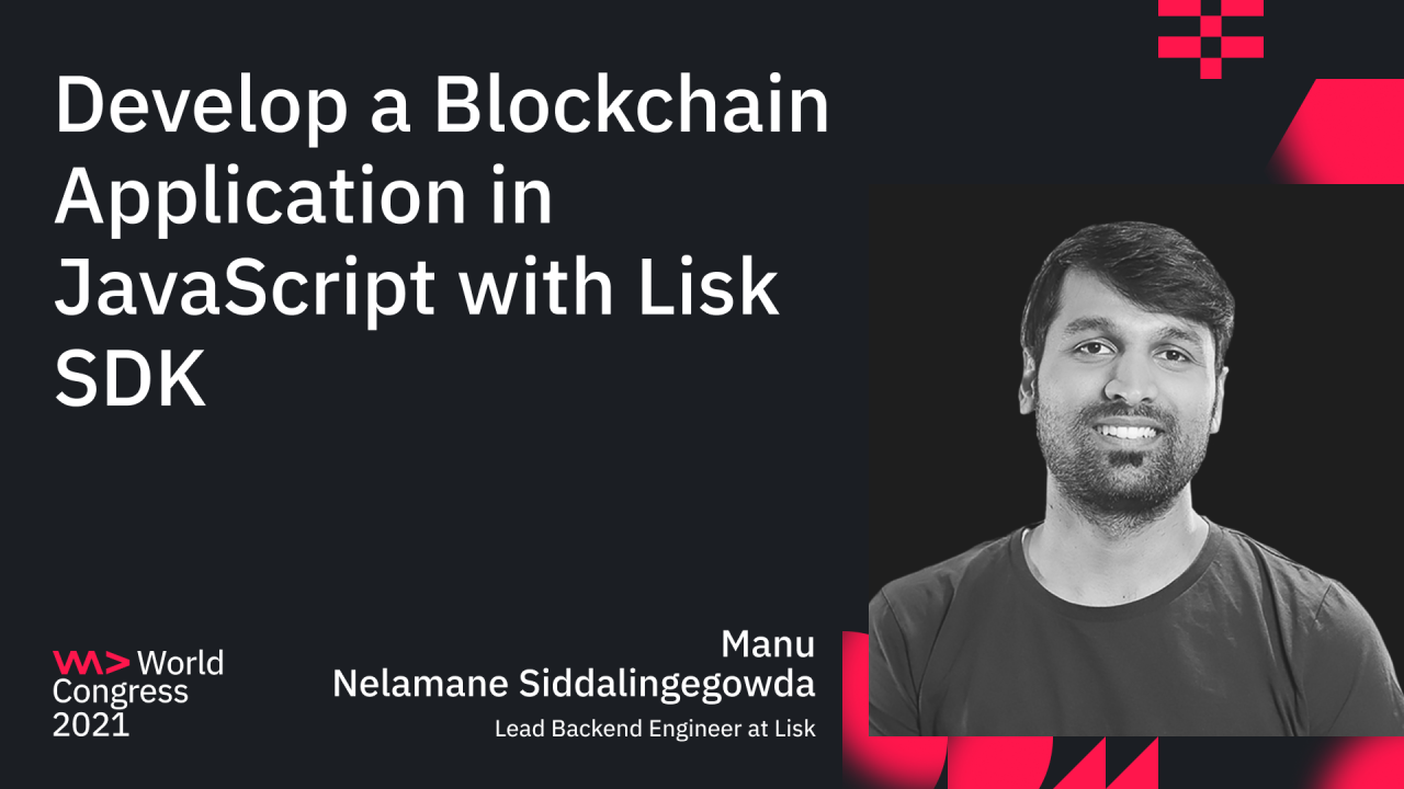 Develop a Blockchain Application in JavaScript with Lisk SDK