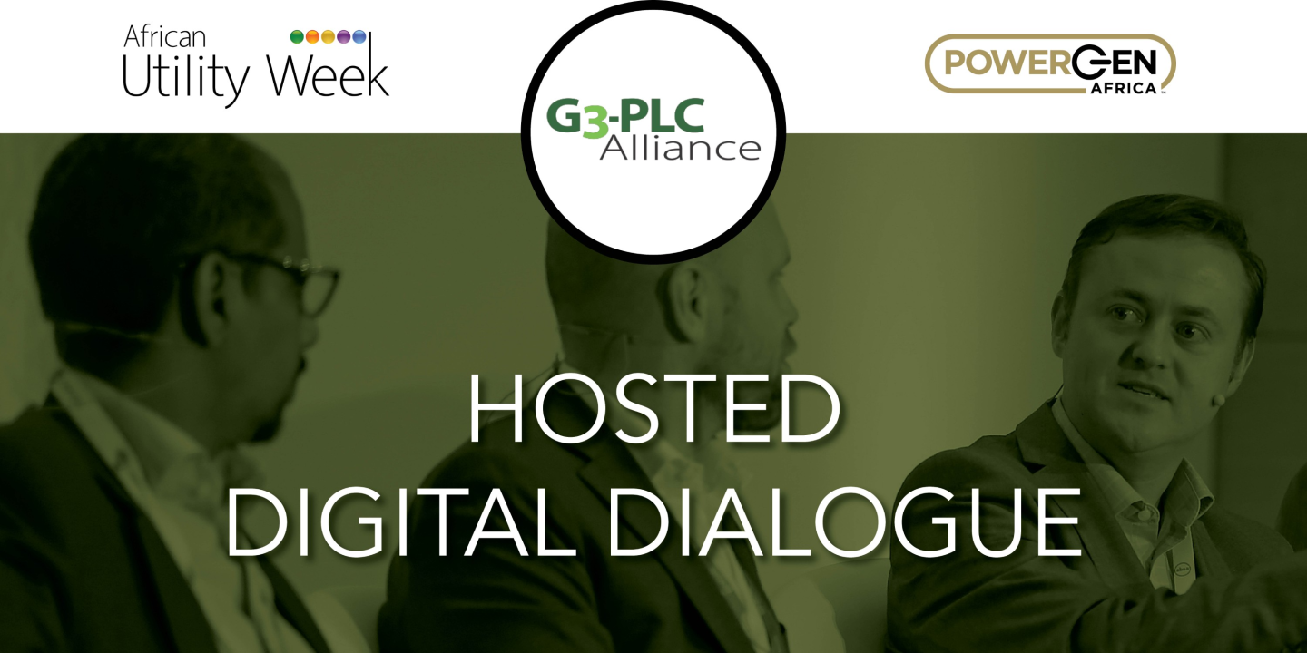 WATCH ON-DEMAND: G3-PLC Hosted Digital Dialogue: Experience and developments of G3-PLC technology for smart grid in Africa