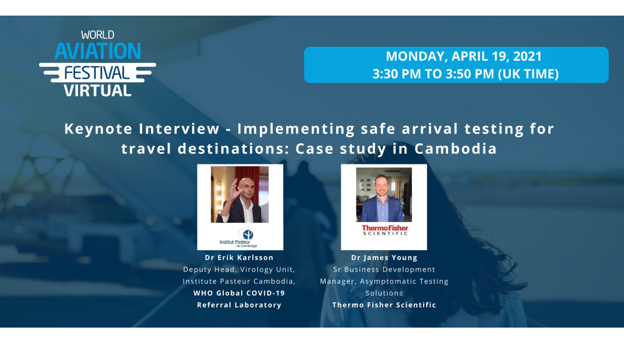 Keynote Interview - Implementing safe arrival testing for travel destinations: Case study in Cambodia
