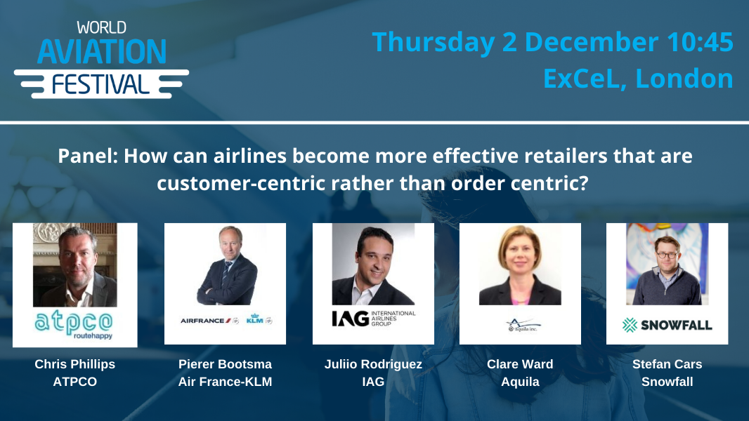 Panel: How can airlines become more effective retailers that are customer-centric rather than order centric?