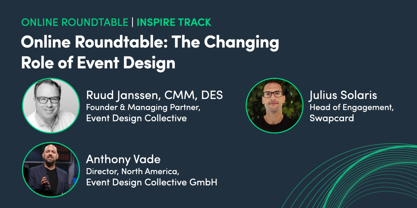 Online Roundtable: The Changing Role of Event Design