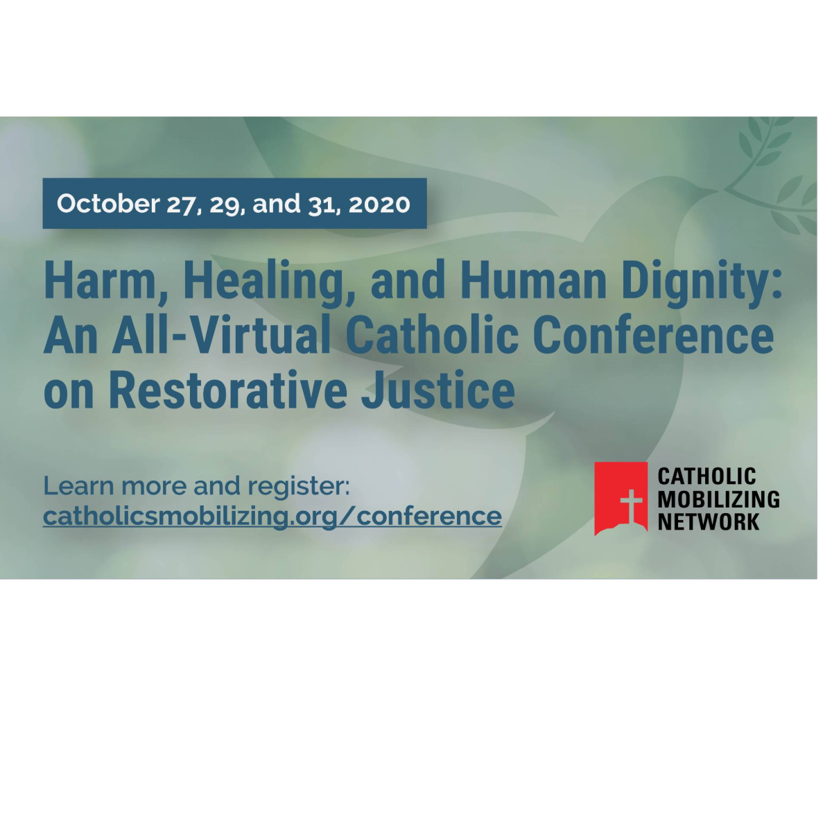 Harm, Healing, and Human Dignity: An All-Virtual Catholic Conference on Restorative Justice