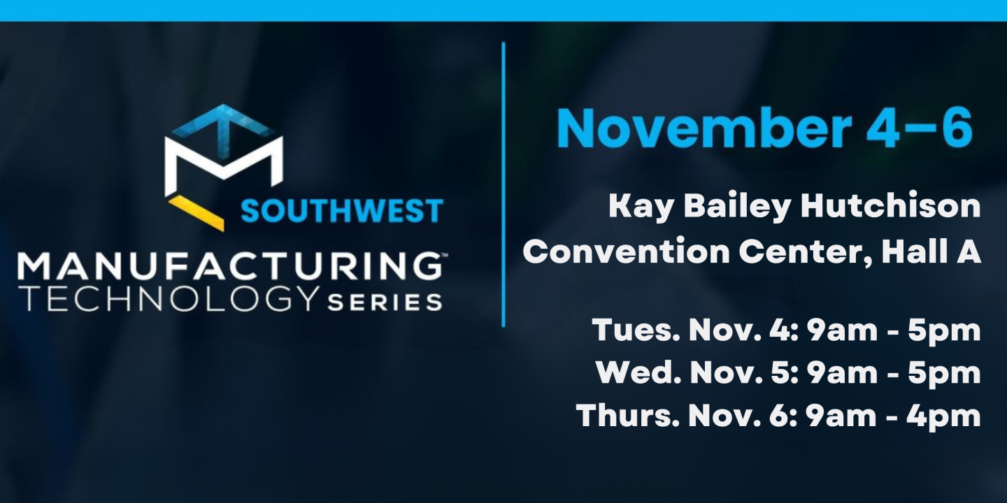 Manufacturing Technology Series SOUTHWEST 2025