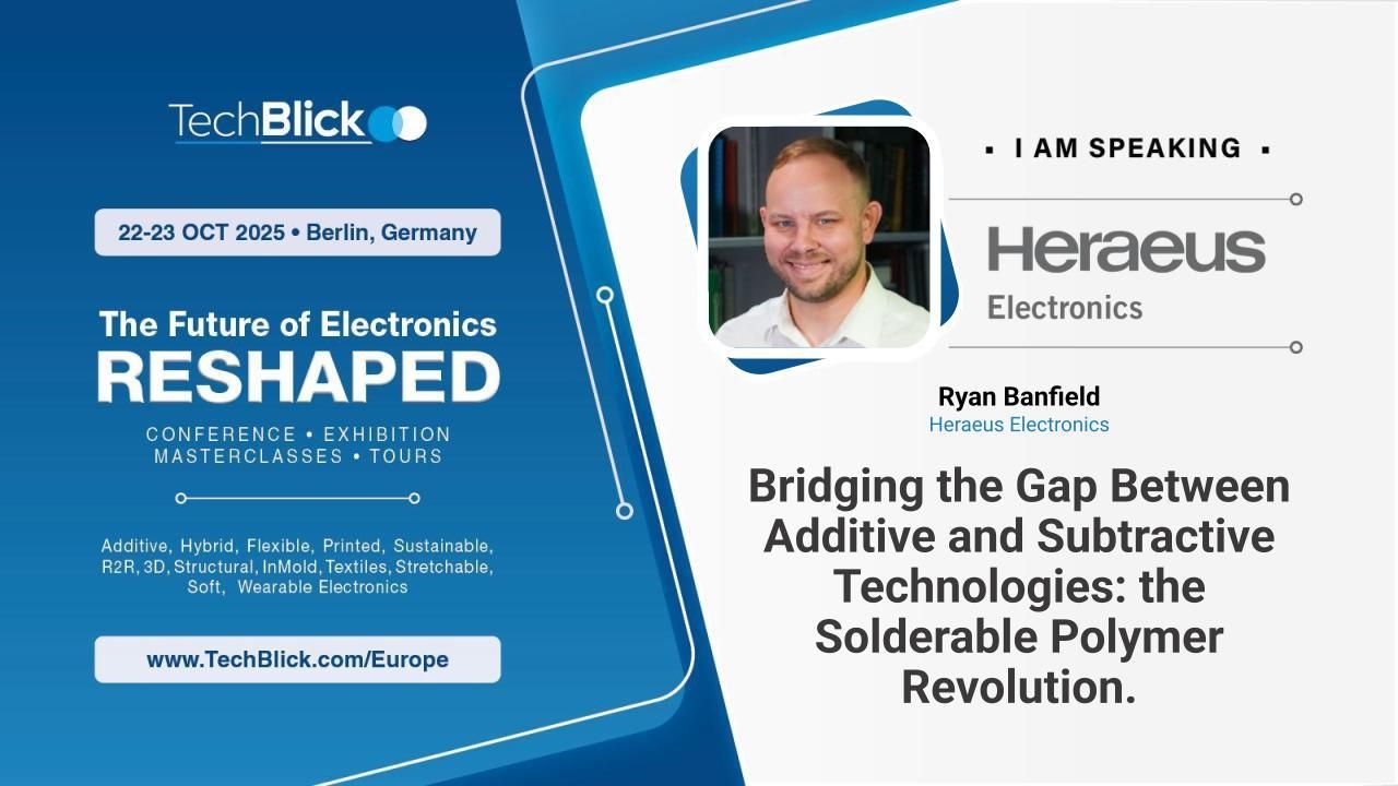 Heraeus Electronics - Bridging the Gap Between Additive and Subtractive Technologies: the Solderable Polymer Revolution.