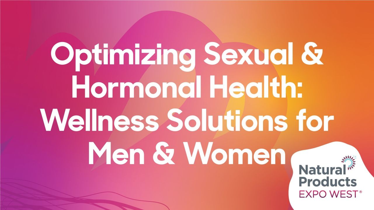 Optimizing Sexual & Hormonal Health: Wellness Solutions for Men & Women