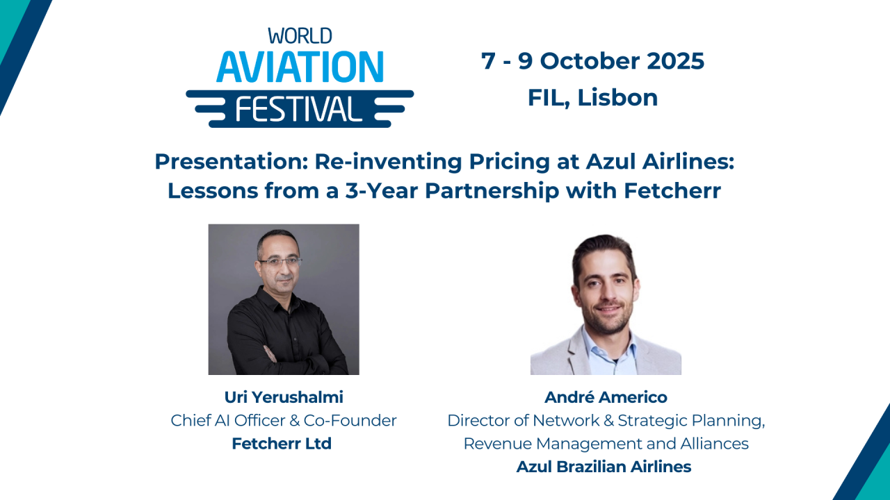 Presentation: Re-inventing Pricing at Azul Airlines: Lessons from a 3-Year Partnership with Fetcherr