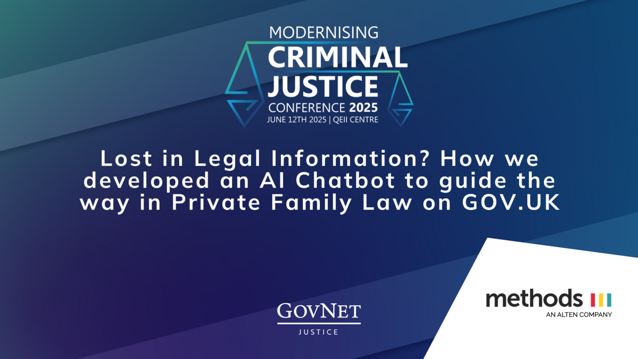 Lost in Legal Information? How We Developed an AI Chatbot to Guide the Way in Private Family Law on GOV.UK - sponsored by Methods